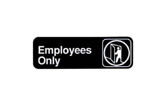 Vollrath 4506 Employees Only Sign 3" X 9" White On